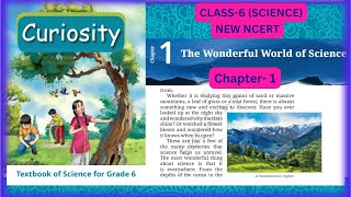 Class 6 Science  Chapter 1  The Wonderful World of Science CURIOSITY  newncertclass6 [upl. by Nor]