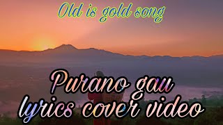 Purano gau kya ramro thau cover lyrics video yash kumar [upl. by Satsok]