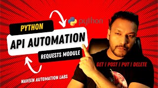 API Automation with Python Requests Module  GET  POST  PUT  DELETE [upl. by Arual]