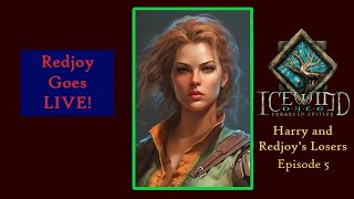 Icewind Dale Harry and Redjoys Lovable Losers Session 5 [upl. by Almita]