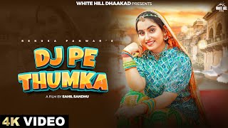 RENUKA PANWAR  DJ Pe Thumka Official Video  Arvind  Soubhagya  Latest Haryanvi Song 2024 [upl. by Nekial285]