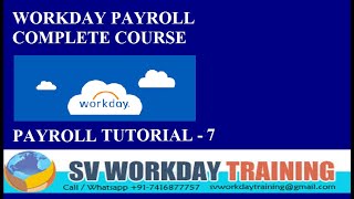 WORKDAY PAYROLL CLASS7PAYROLL TRAININGPAYROLL TUTORIALWORKDAYHCMWORKDAY TUTORIAL FOR BEGINNERS [upl. by Yerffe359]