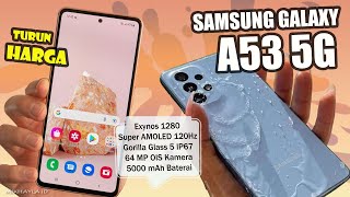 TURUN HARGA Samsung Galaxy A53 5G Review 2024  Exynos 1280 Super AMOLED 120Hz 64 MP OIS [upl. by Esra276]