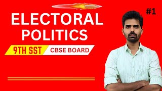 Electoral Politics Class 9 Part 1Class 9 Civics  Chapter 3 [upl. by Anyah610]