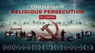 Christian Movie  quotChronicles of Religious Persecution in Chinaquot [upl. by Jarrod408]