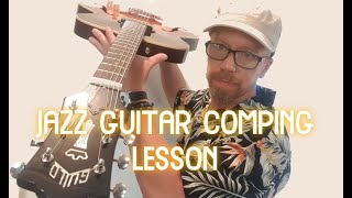 Jazz Guitar Comping Lesson [upl. by Fara421]