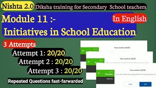 Nishtha module 11 answers  Initiatives in School Education Course 11 quiz answers Nishtha 20 [upl. by Annavahs]