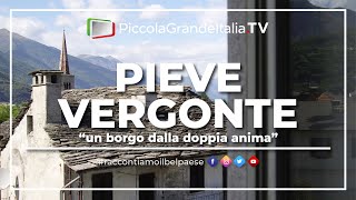 Pieve Vergonte  Piccola Grande Italia [upl. by Swen]