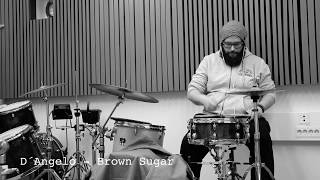 D´Angelo  Brown Sugar Drum cover [upl. by Aivatnwahs]