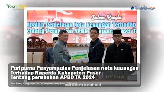 Penyampaian Penjelasan nota keuangan Raperda Kabupaten Paser tentang perubahan APBD TA 2024 [upl. by Elle]