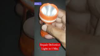 Repair Torch Light in a Min [upl. by Akiram]