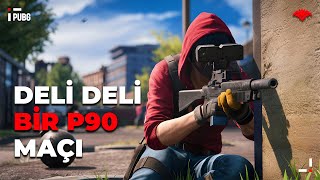 DELİ DELİ BİR P90 MAÇI PUBG [upl. by Alper368]