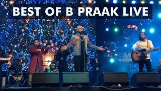 B Praak Live Performance  Best of B Praak  Mashup [upl. by Abramson]