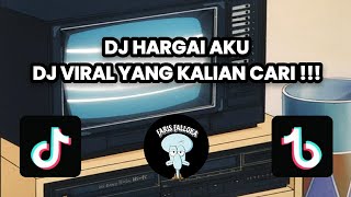 DJ HARGAI AKU  DJ SLOWED REVERB VIRAL TIKTOK TERBARU [upl. by Modern]