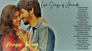 Tamil Love Songs  Anirudh Love Hits Melody Songs Tamil  Romantic Love Songs  20s Love Songs [upl. by Lilhak]