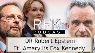 RFK Podcast Google and Mind Control with Amaryllis Fox and Dr Robert Epstein [upl. by Cowles]