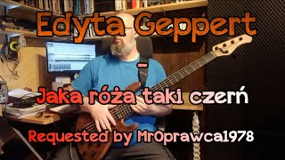 206 Edyta Geppert Jaka róza taki czern bass cover [upl. by Pedrotti948]