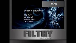 Filthy Riddim And Filthier Riddim 1998 Mainstreet Music Danny Brownie Mix By Djeasy [upl. by Duval]