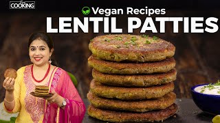 Lentil Patties  High Protein Food  Vegan Recipes  Evening Snacks  Lentil Recipe [upl. by Yerg759]