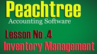 Peachtree Accounting Software Lesson No4 Inventory Management Tutorials in Urdu [upl. by Alyce670]