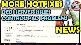 ARK Survival Evolved  Update Hotfixes Again Dedicated Server Issues Your Ark Story [upl. by Nylsej159]