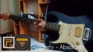 Periphery  Absolomb Full Instrumental Cover [upl. by Arihsat]