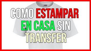 ► Como Estampar En Casa 🎨 sin transfer [upl. by Anen]