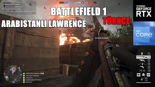 Arabistanlı Lawrence Battlefield 1 Türkçe [upl. by Lezlie]