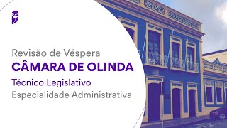 Revisão de Véspera Câmara de Olinda  Técnico Legislativo [upl. by Nilok18]