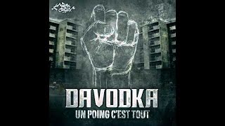 Davodka  Un Poing Cest Tout Audio Officiel [upl. by Asyen]