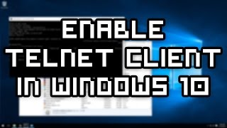 How to enable the Telnet Client in Windows 10 [upl. by Mohun507]