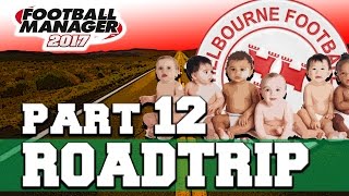 ROADTRIP  PART 12  REGEN DAY  FOOTBALL MANAGER 2017 [upl. by Dannica]