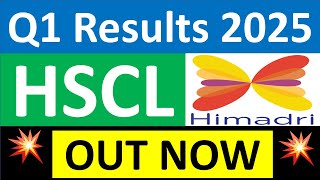 HSCL Q1 results 2025  Himadri Speciality Chemical results today  HSCL Share News  HSCL Share [upl. by Netfa]