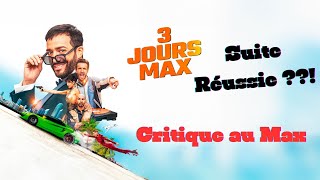 CRITIQUE  3 JOURS MAX [upl. by Wiener279]