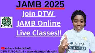 DTW JAMB Online Live Classes 2025 [upl. by Idonna541]