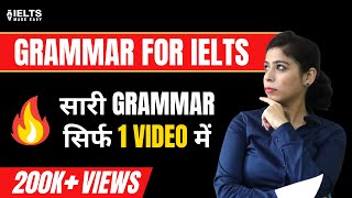 Kill IELTS Grammar in Single Shot 🔥  Best IELTS Grammar Course on YouTube  IELTS Made Easy [upl. by Anaitsirk248]