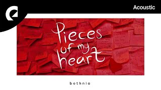 Bothnia feat Steven Ellis  Pieces Of My Heart [upl. by Oludoet364]