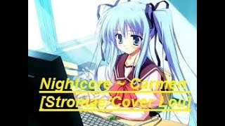 Nightcore  Carmen StromaeCover Lou [upl. by Iong511]