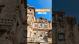 Chittorgarh Fort Mini Vlog Rajasthan Tourism viralvideo shorts [upl. by Geier]