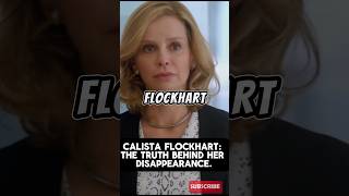 Calista Flockhart The Truth Behind Her disappearancecelebrity hollywood facts foryou shorts [upl. by Richart]