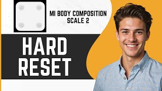 How To Hard Reset Mi Body Composition Scale 2  Full Guide 2024 [upl. by Aerdnaed]