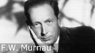 FW Murnau Biography  Director of Nosferatu [upl. by Ramunni]