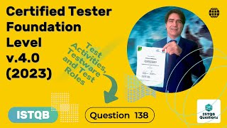 ISTQB Foundation level v40 2023 Question 138 [upl. by Verena139]