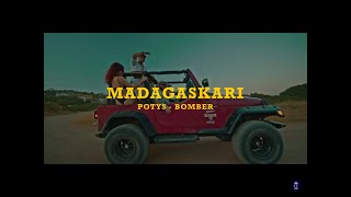 POTYS X BOMBER  🌴 MADAGASKARI 🌴 Official Music Video [upl. by Haerle]