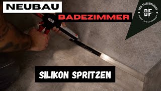 Neubau Badezimmer  Teil 7  SILIKON SPRITZEN [upl. by Aicina422]