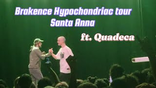 Brakence Hypochondriac tour ft quadeca 112123 [upl. by Gemma]