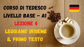 Corso di TEDESCO base A1 Lezione 4 – Leggiamo insieme il primo testo [upl. by Jessica]