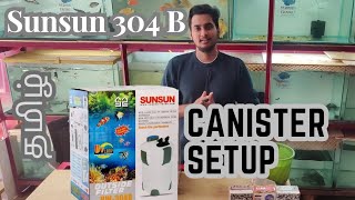 Best filter for fish tank  sunsun 304B canister setup Tamil  BT AQUA coimbatore  தமிழ் [upl. by Omura]