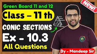 Class  11 Ex  102 Q1 to Q20 Conic Sections Maths  CBSE NCERT  GREENBoard [upl. by Ahsiyt]