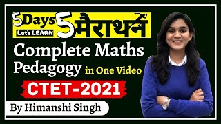 Complete Maths Pedagogy in One Video by Himanshi Singh  CTET Marathon Day05 [upl. by Adel]